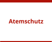 Atemschutz